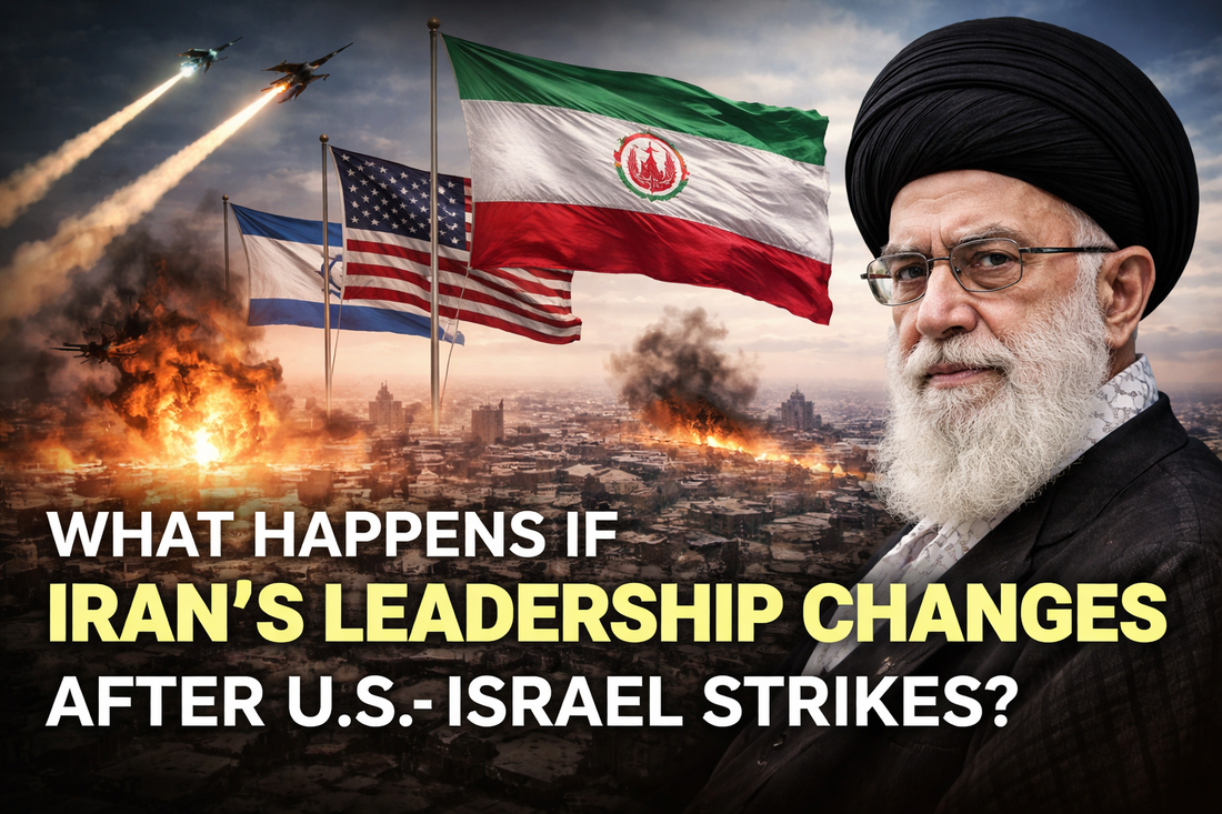 U.S.–Israel Strikes on Iran: Could a Regime Change Reshape the Middle East?